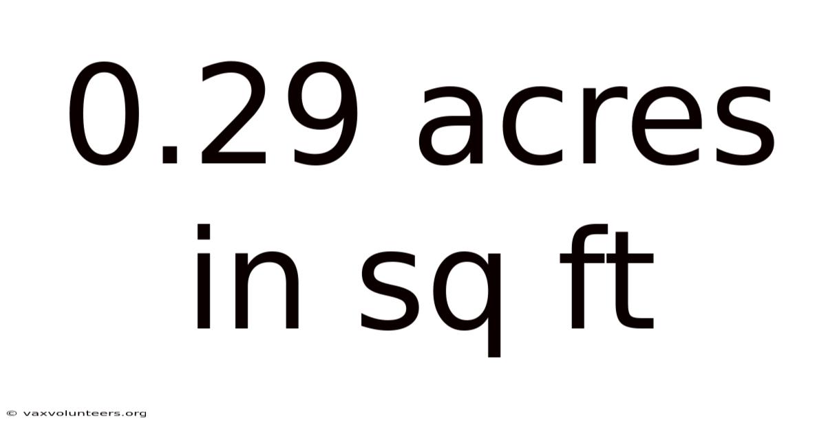 0.29 Acres In Sq Ft