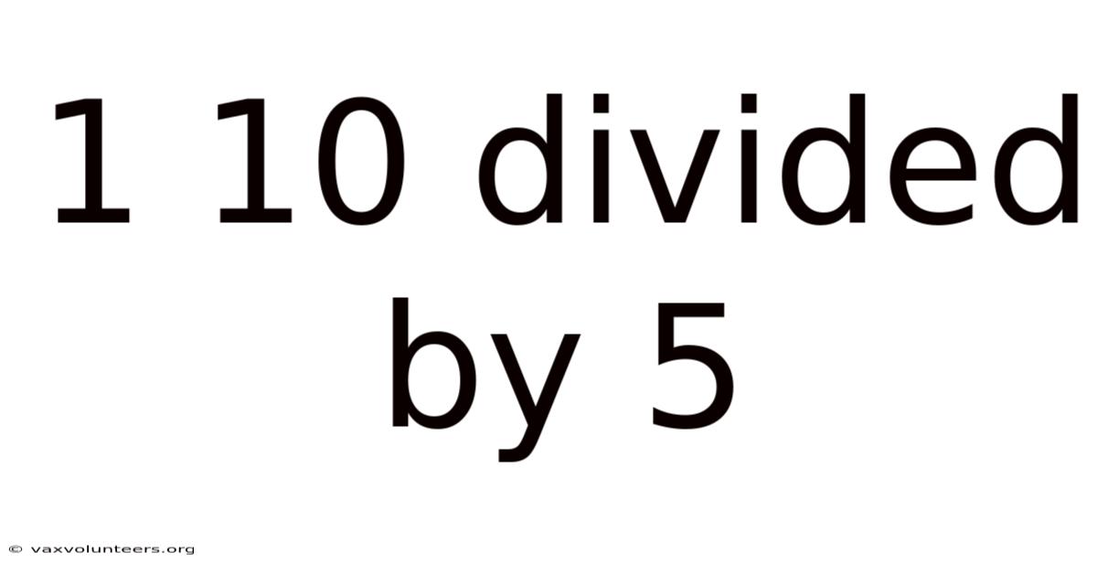 1 10 Divided By 5