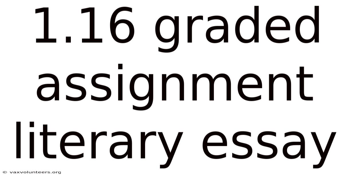 1.16 Graded Assignment Literary Essay