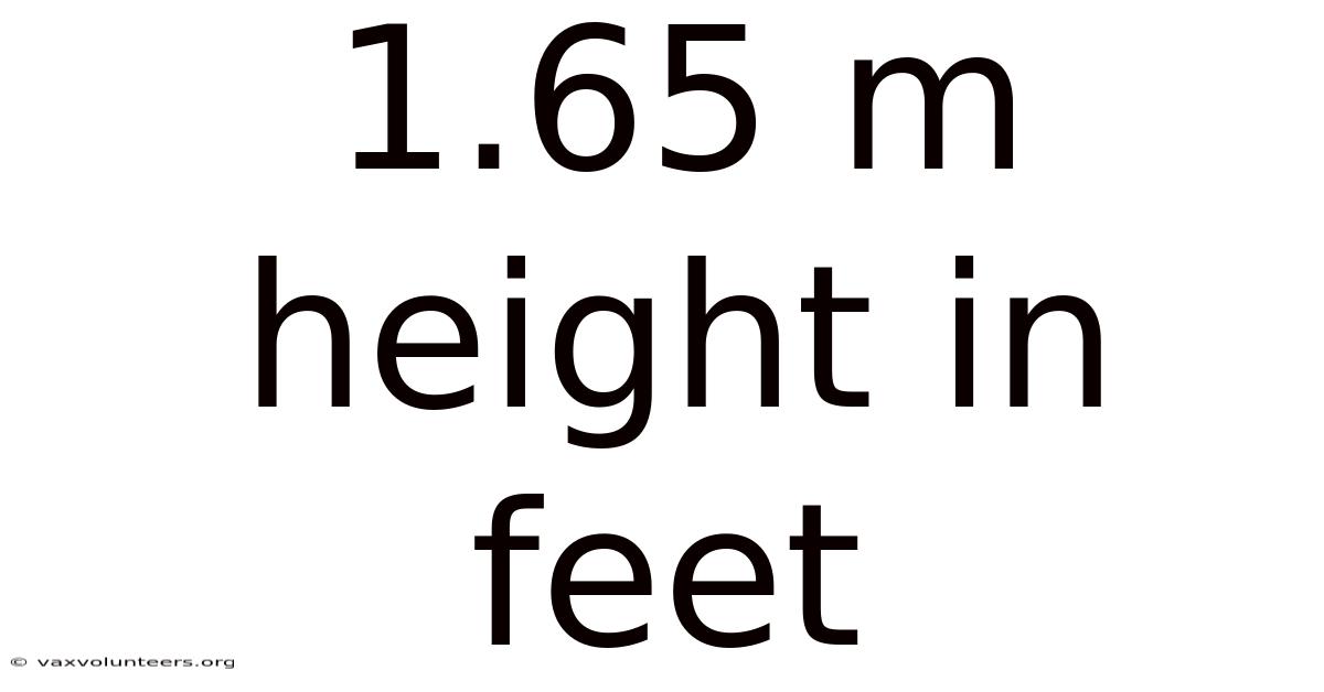 1.65 M Height In Feet