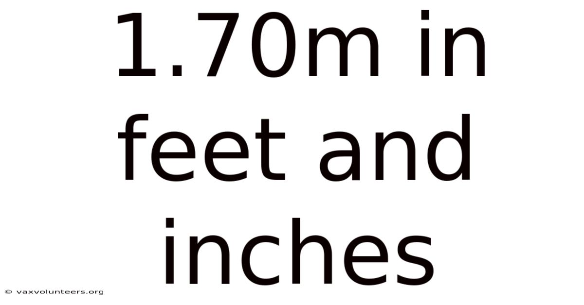 1.70m In Feet And Inches