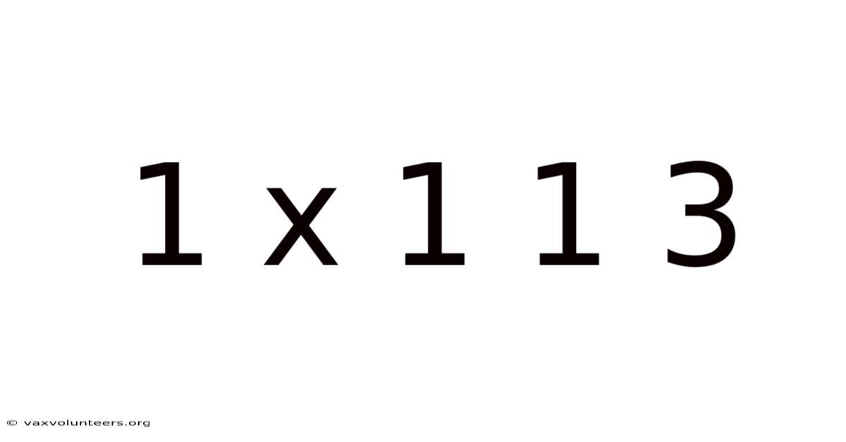 1 X 1 1 3