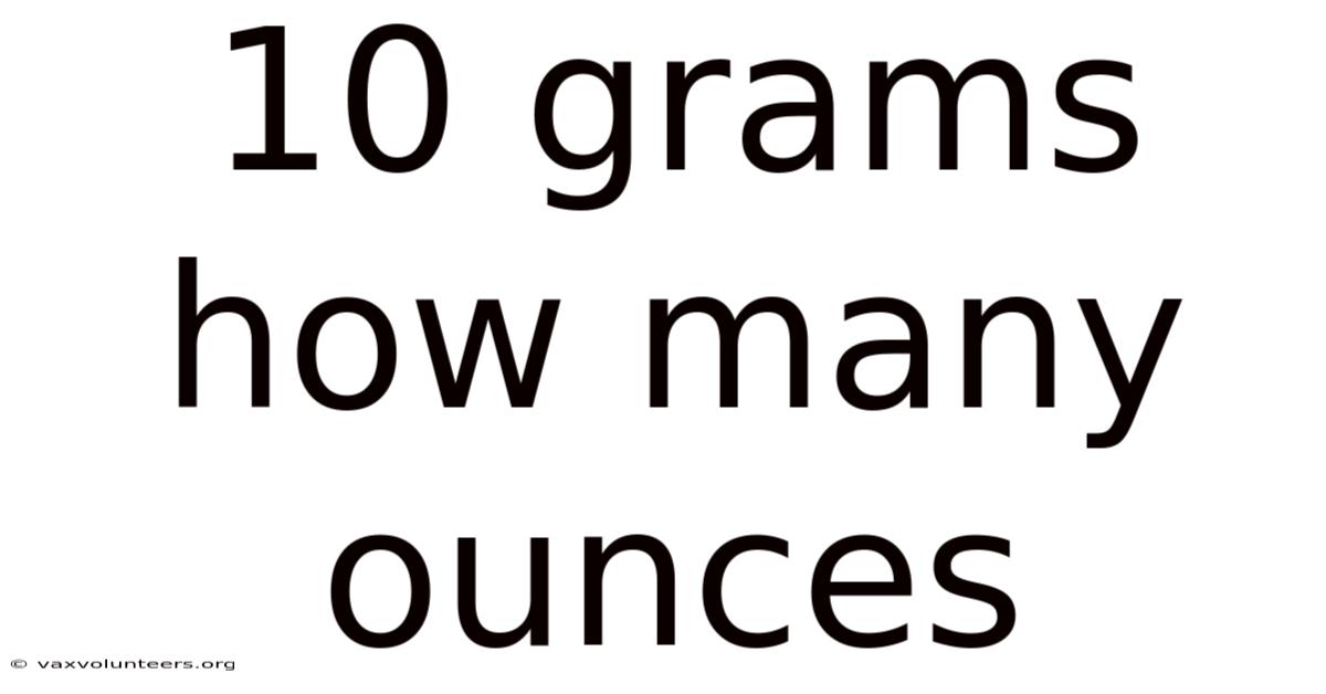 10 Grams How Many Ounces