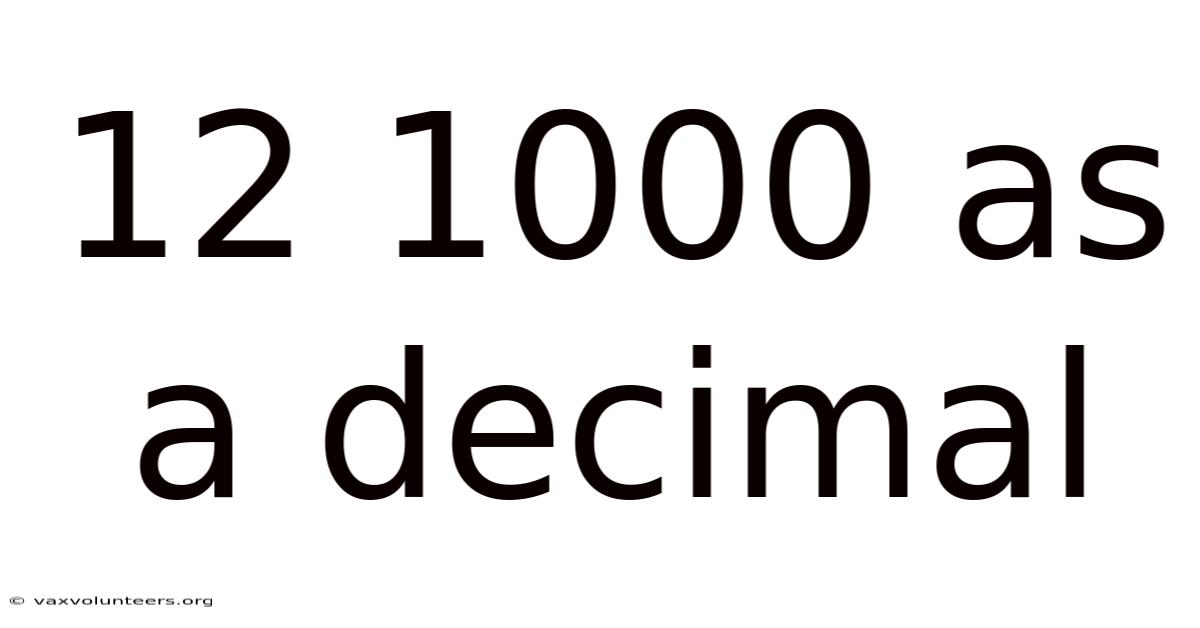 12 1000 As A Decimal