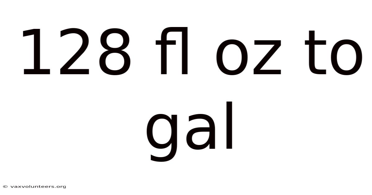128 Fl Oz To Gal