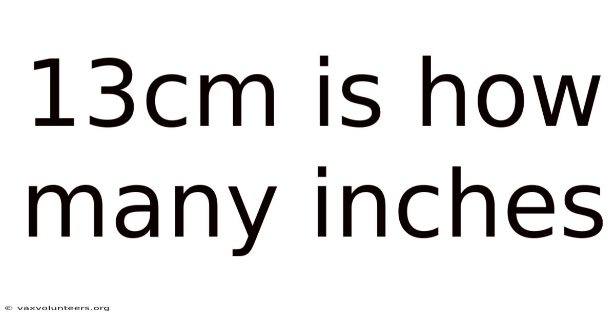 13cm Is How Many Inches