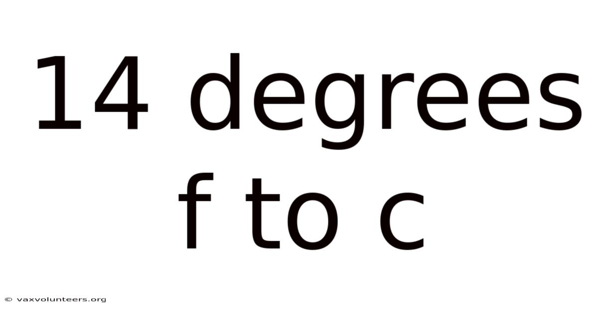 14 Degrees F To C