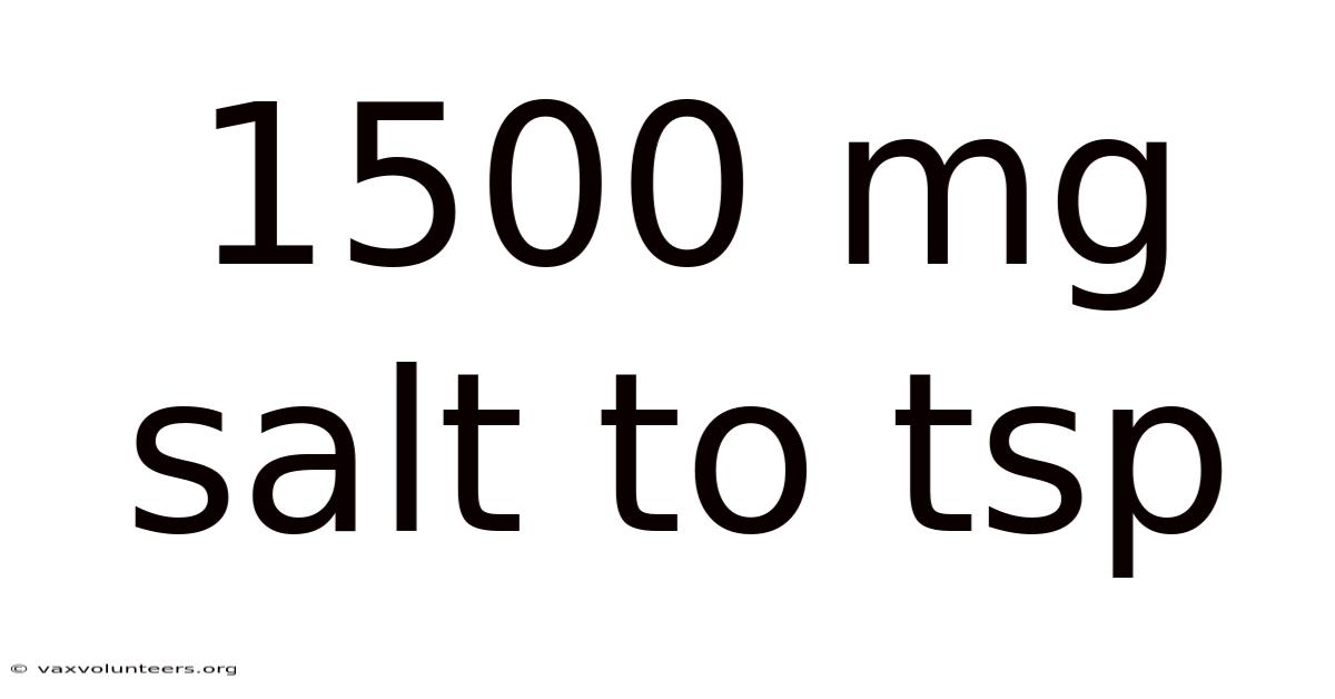1500 Mg Salt To Tsp