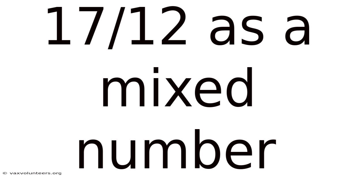 17/12 As A Mixed Number
