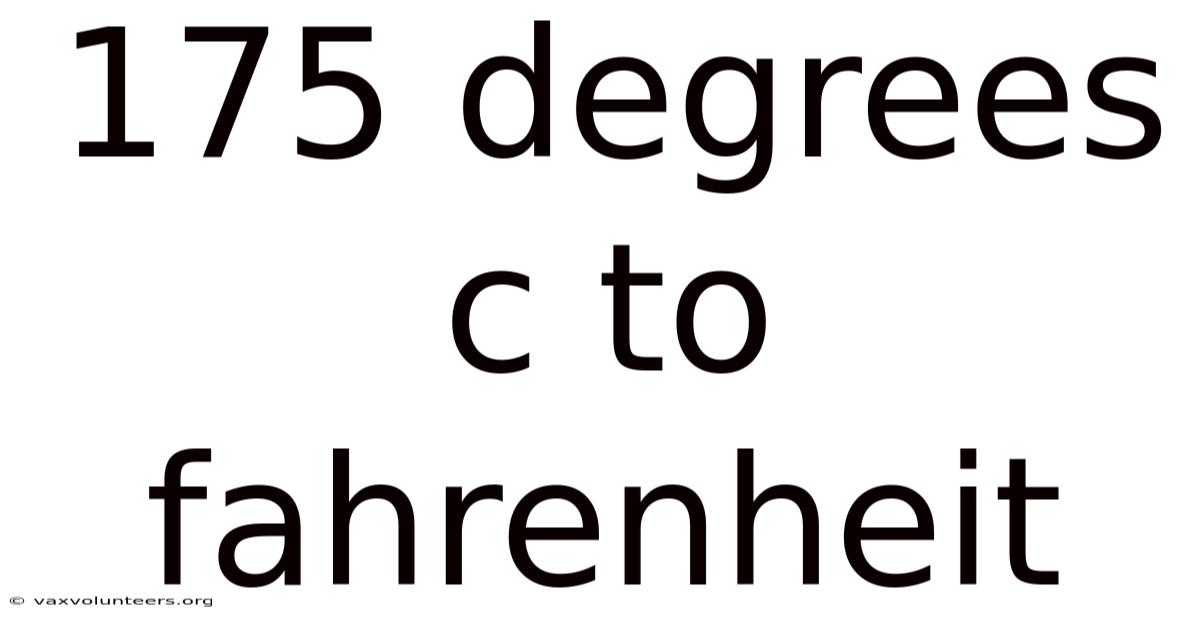 175 Degrees C To Fahrenheit