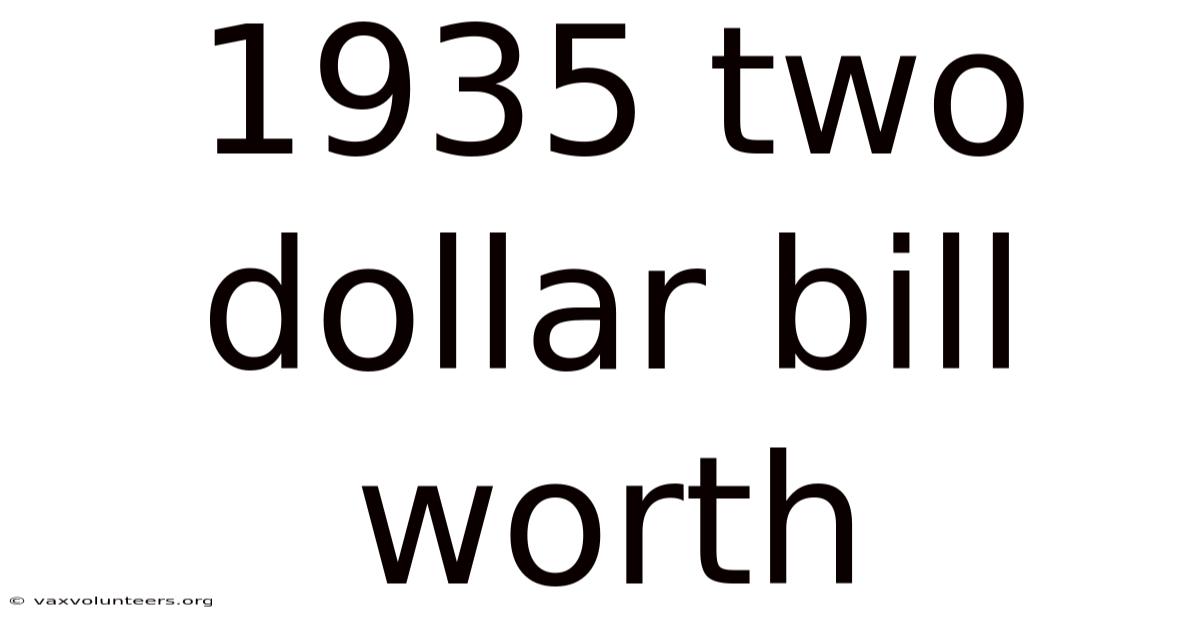 1935 Two Dollar Bill Worth