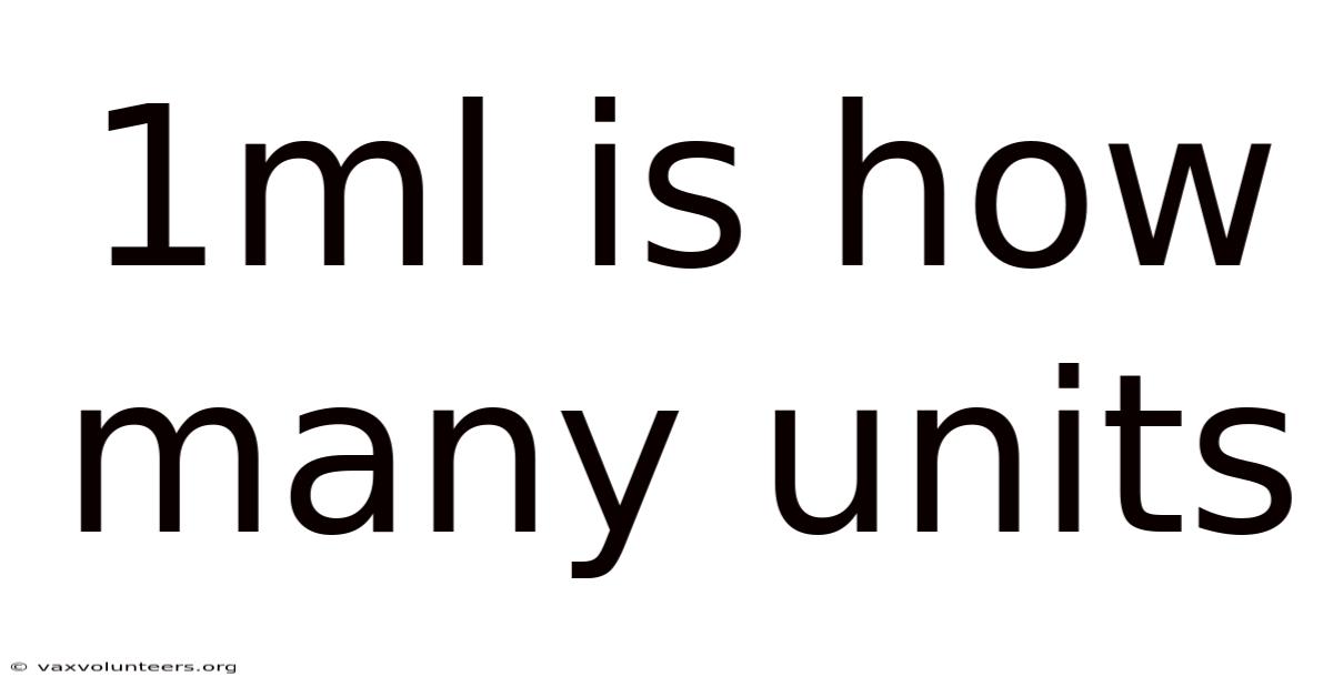 1ml Is How Many Units