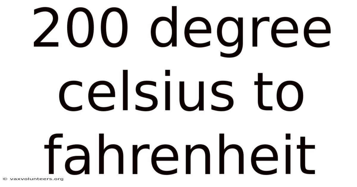 200 Degree Celsius To Fahrenheit