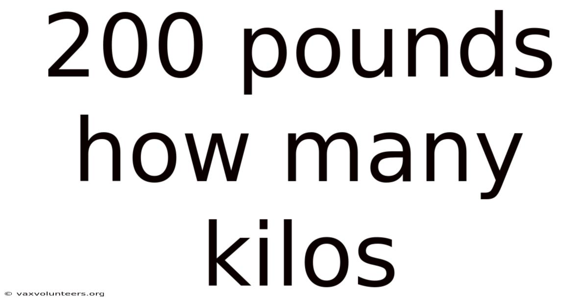 200 Pounds How Many Kilos