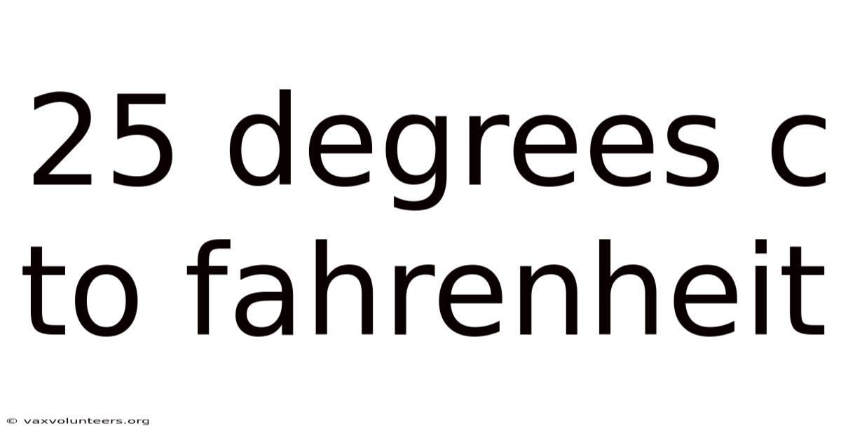25 Degrees C To Fahrenheit