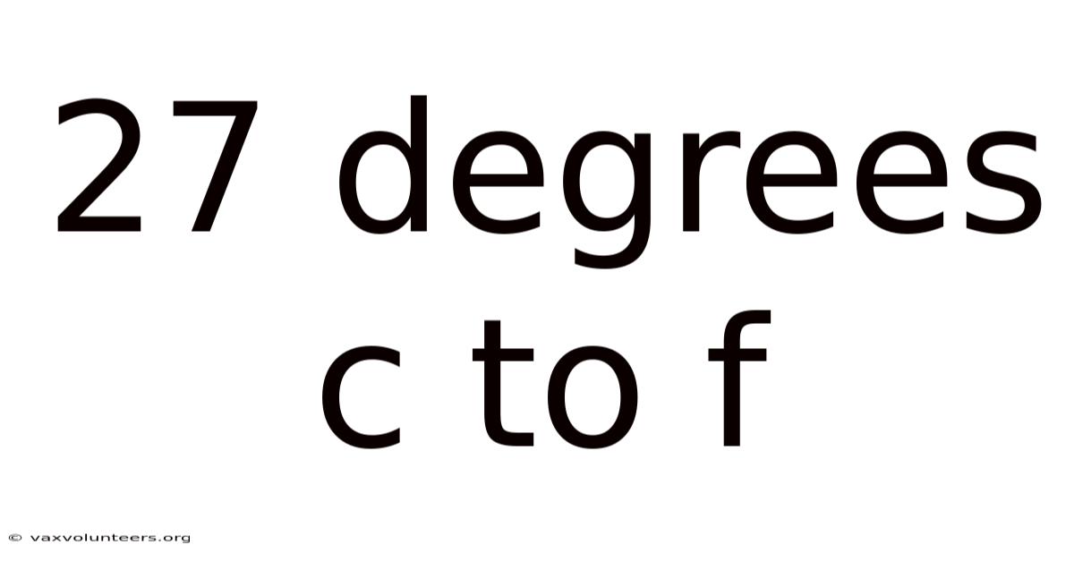 27 Degrees C To F