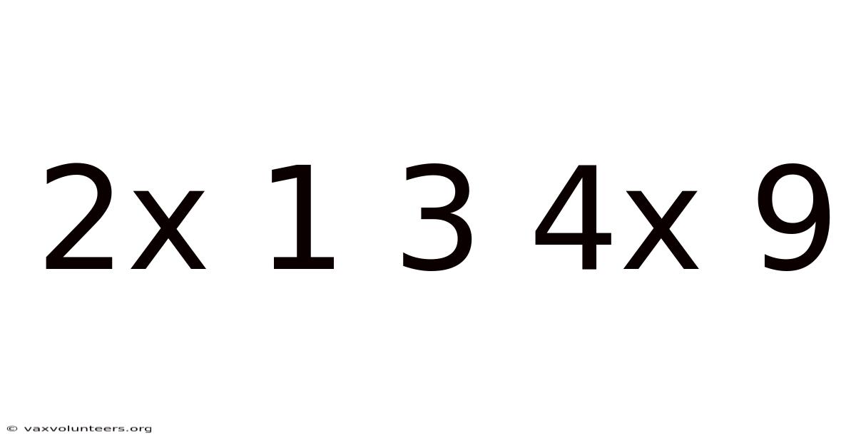 2x 1 3 4x 9