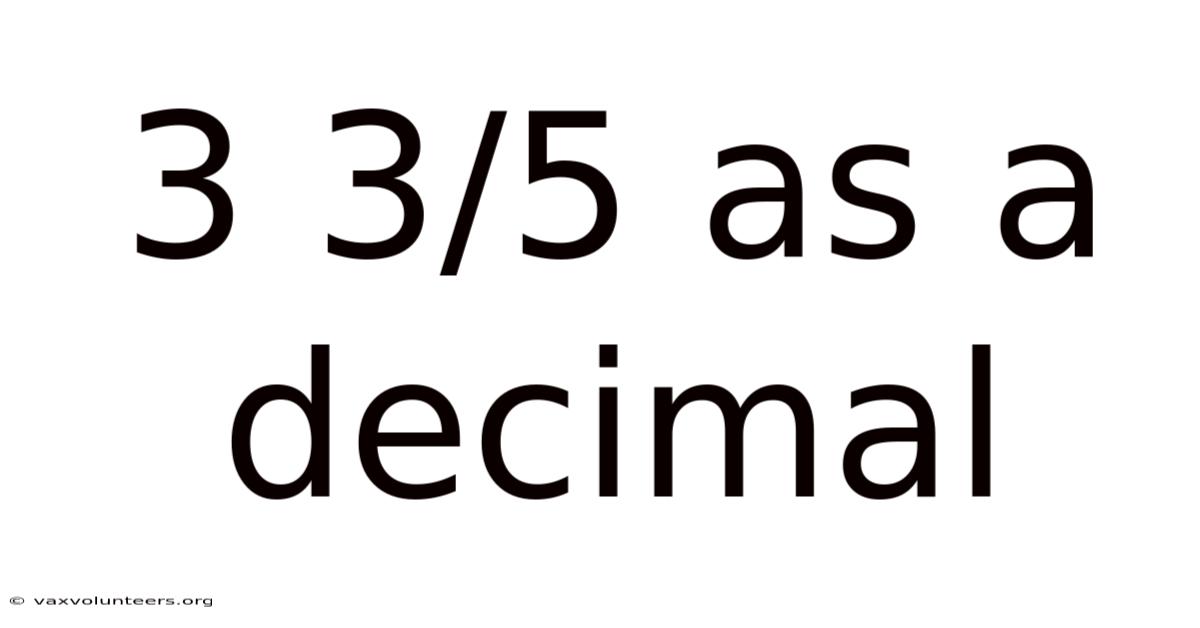 3 3/5 As A Decimal