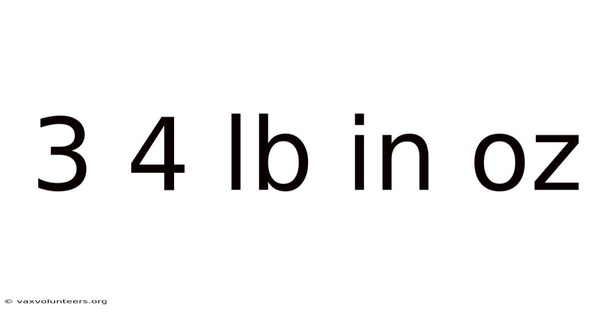 3 4 Lb In Oz