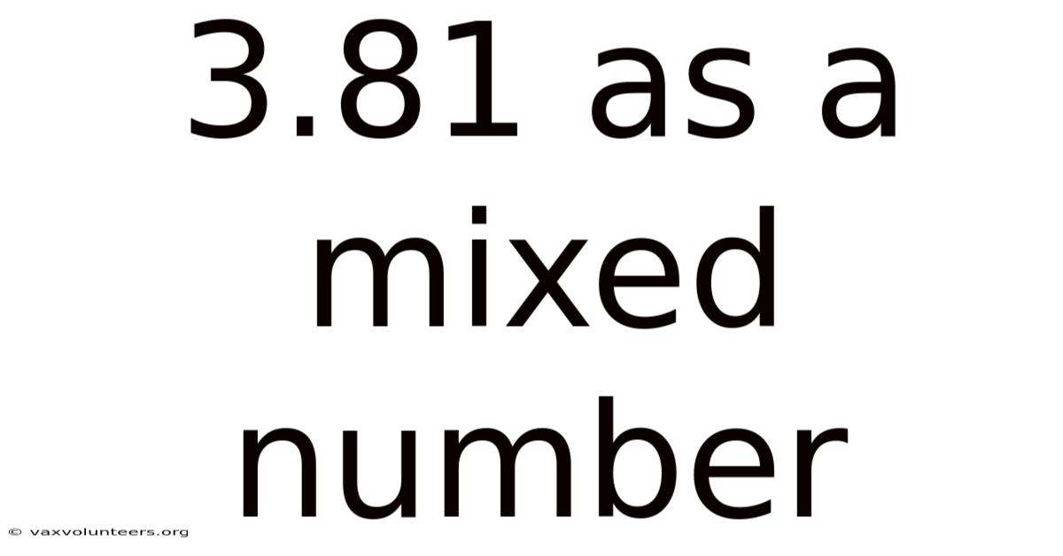 3.81 As A Mixed Number