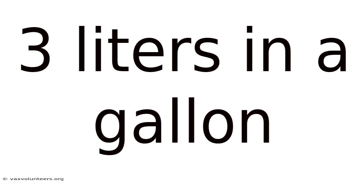 3 Liters In A Gallon