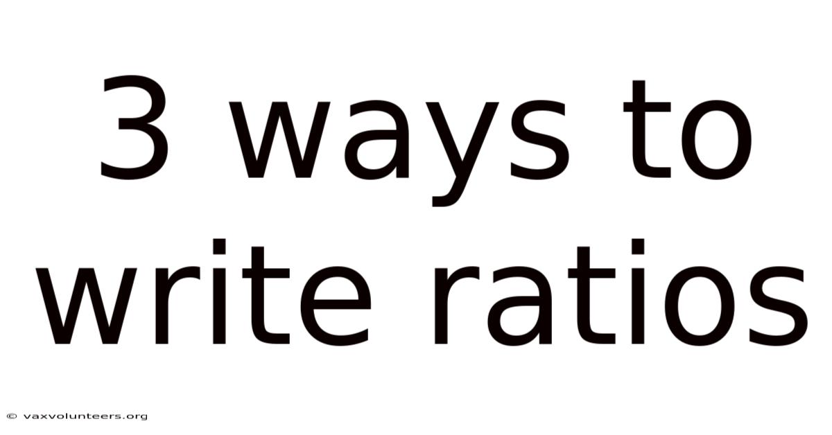 3 Ways To Write Ratios