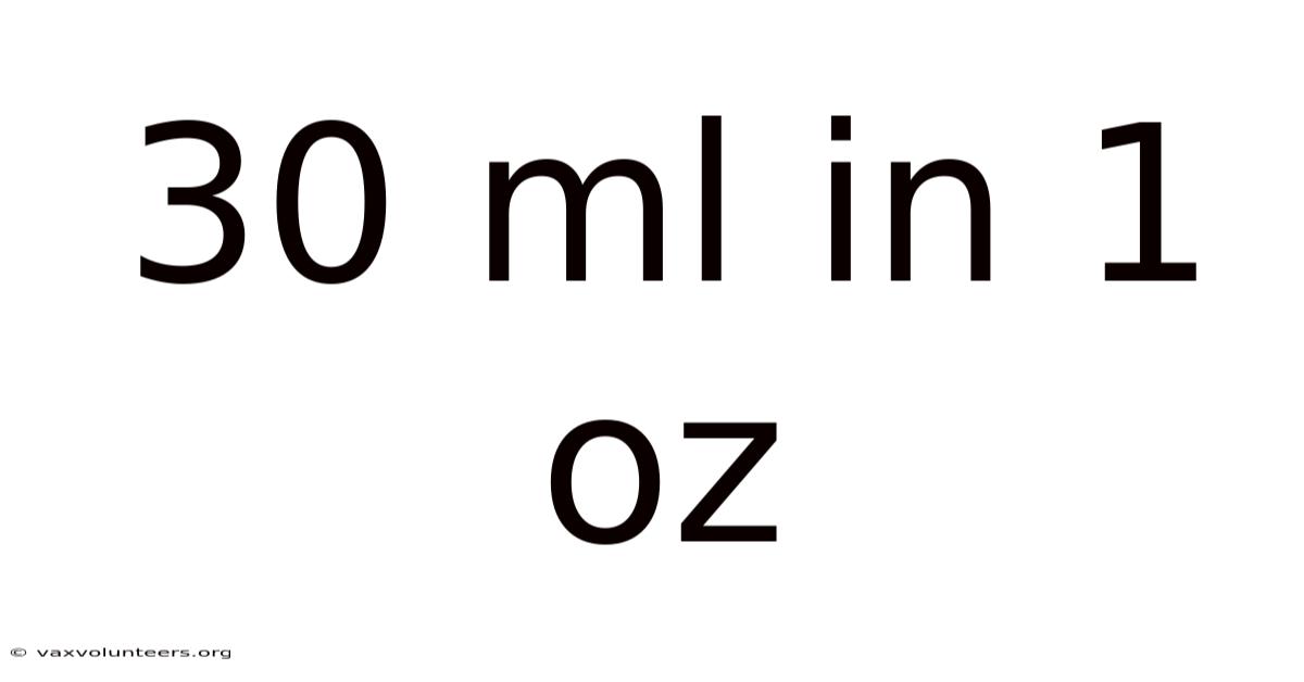 30 Ml In 1 Oz