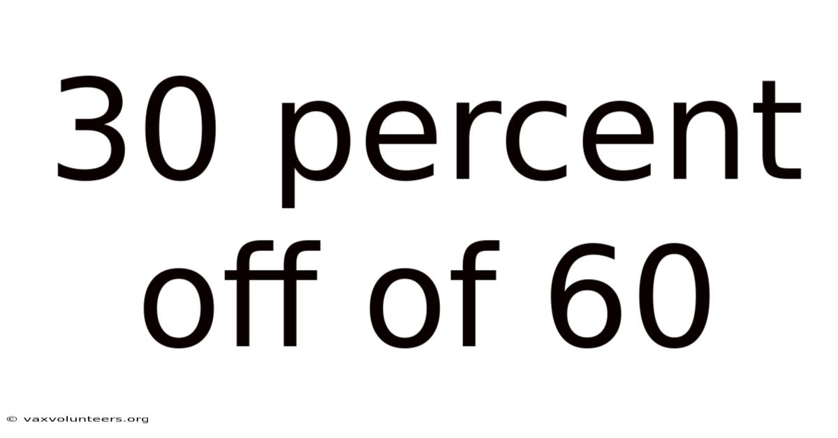 30 Percent Off Of 60