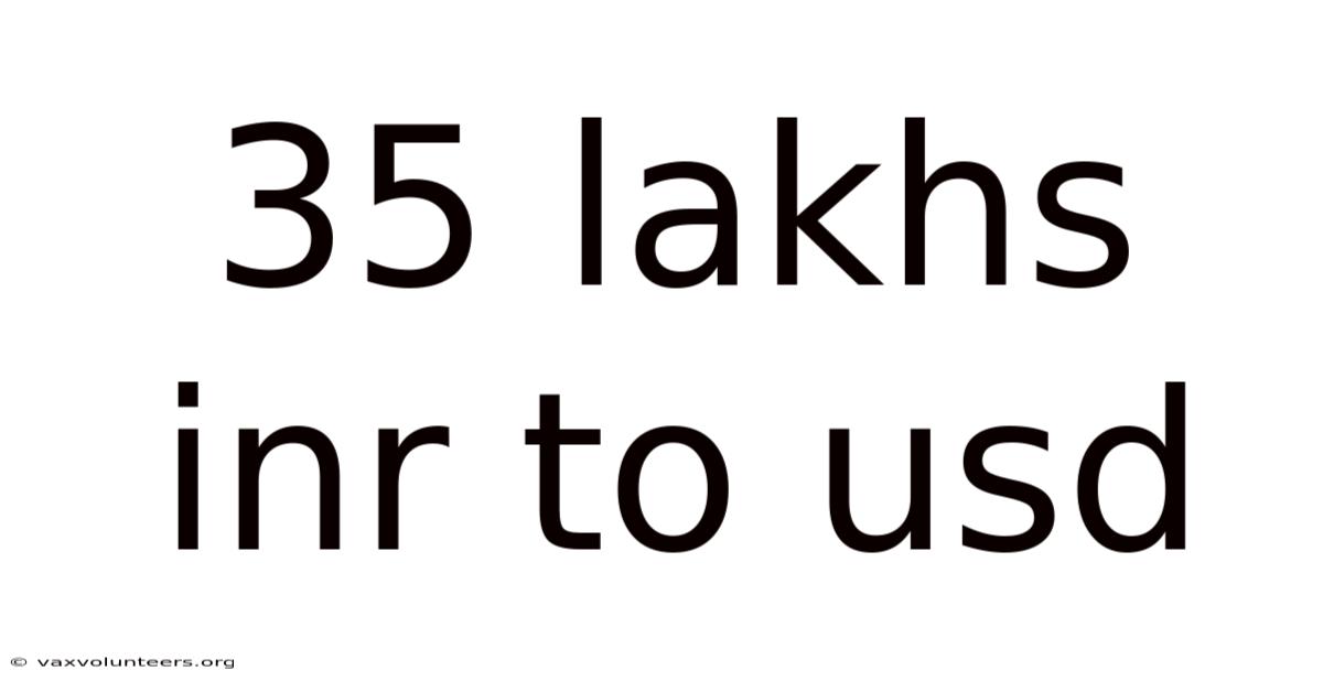 35 Lakhs Inr To Usd