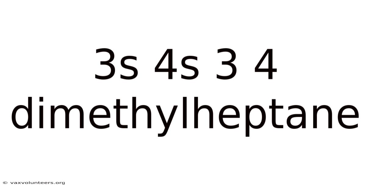 3s 4s 3 4 Dimethylheptane