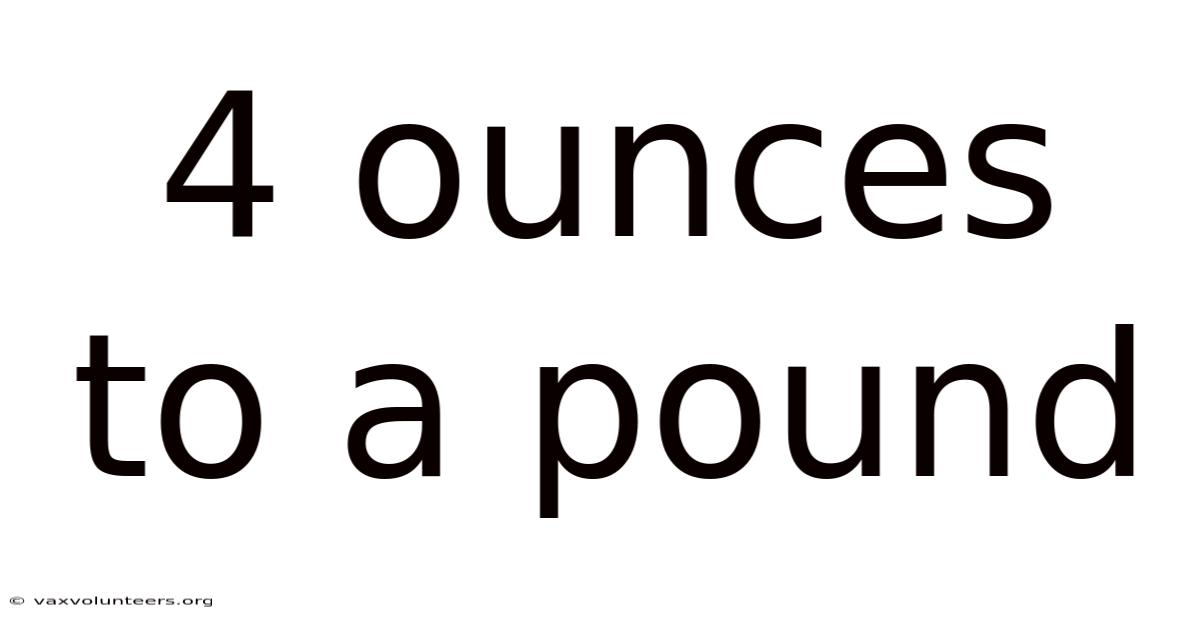 4 Ounces To A Pound