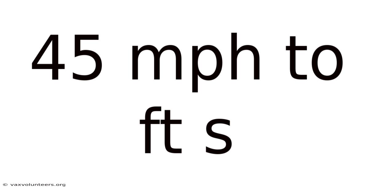 45 Mph To Ft S