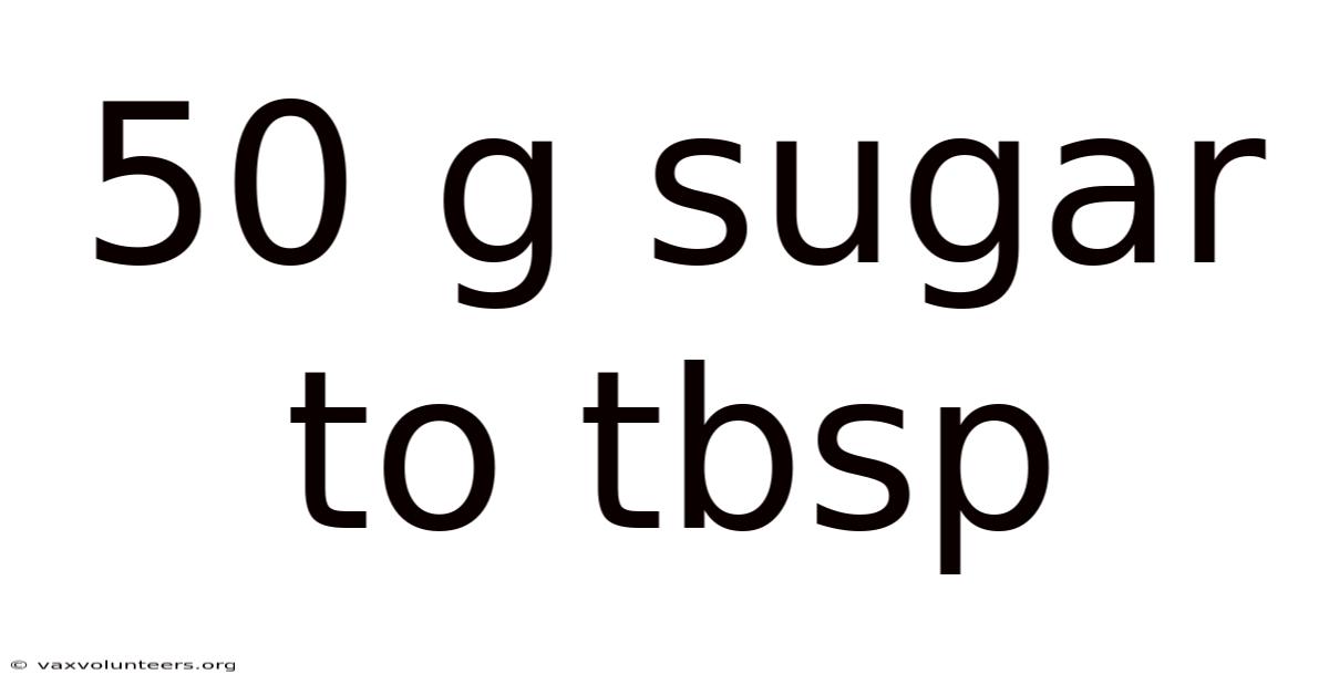 50 G Sugar To Tbsp