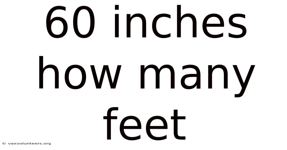 60 Inches How Many Feet