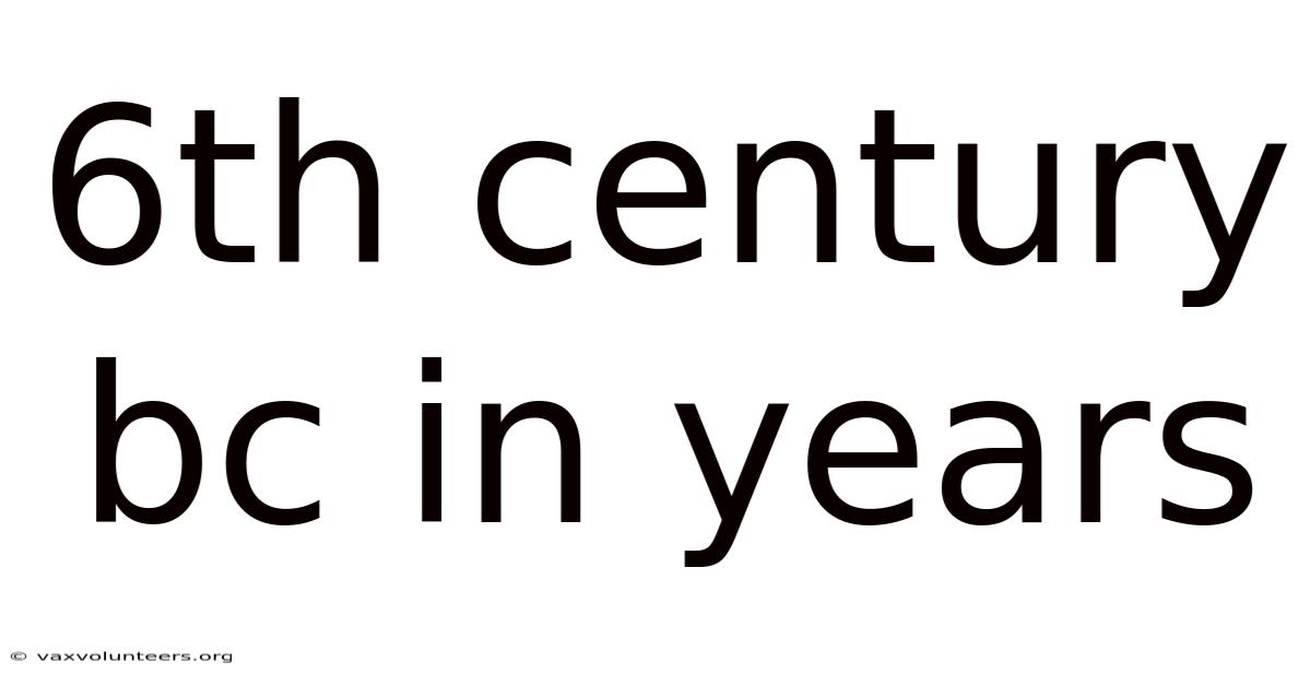 6th Century Bc In Years