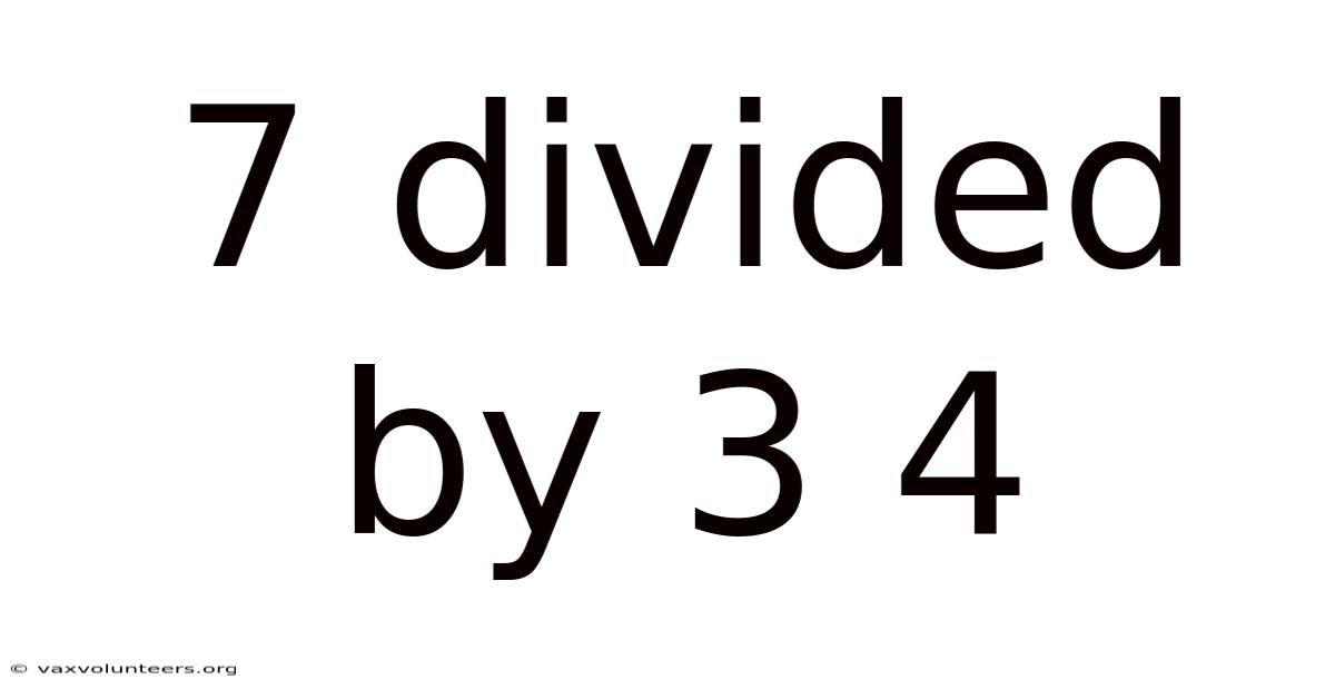 7 Divided By 3 4