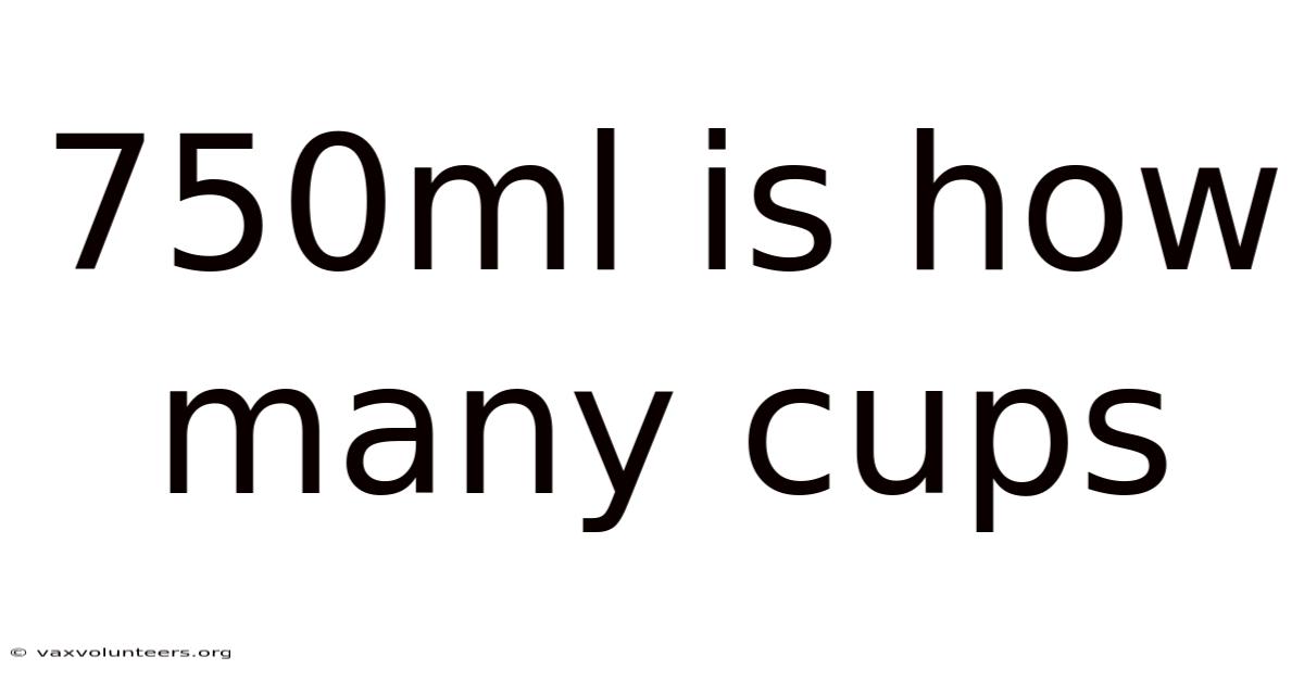 750ml Is How Many Cups