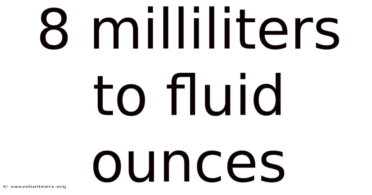 8 Milliliters To Fluid Ounces