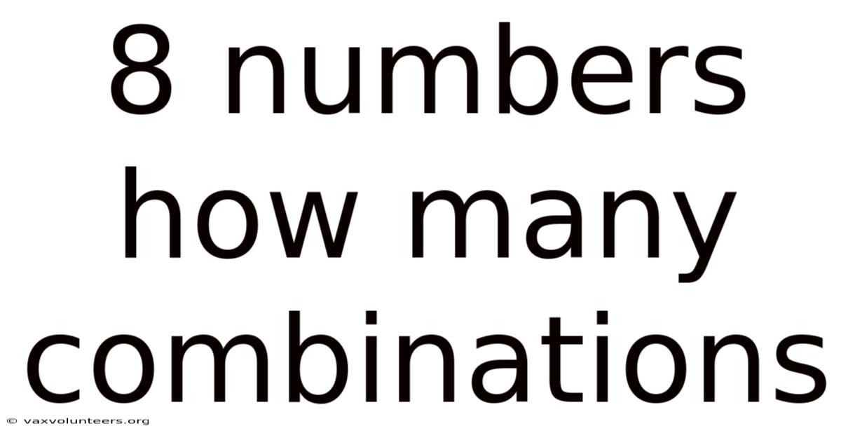 8 Numbers How Many Combinations