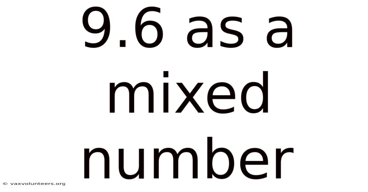 9.6 As A Mixed Number
