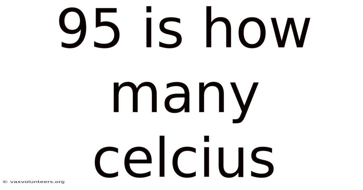 95 Is How Many Celcius