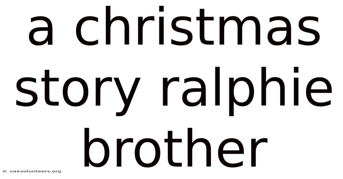 A Christmas Story Ralphie Brother