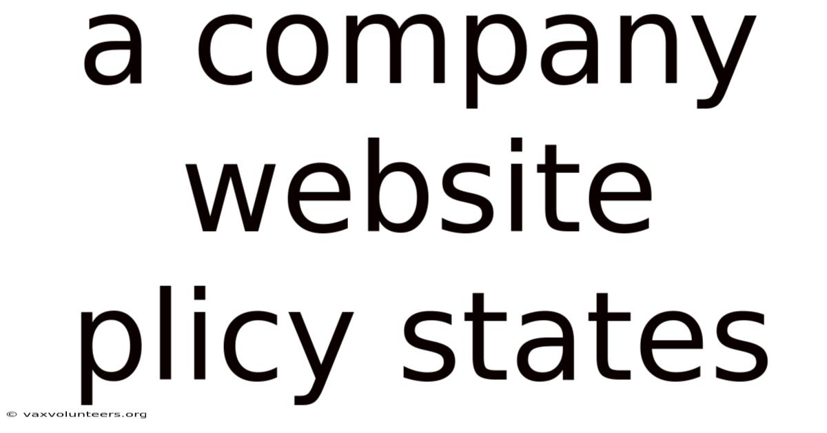 A Company Website Plicy States