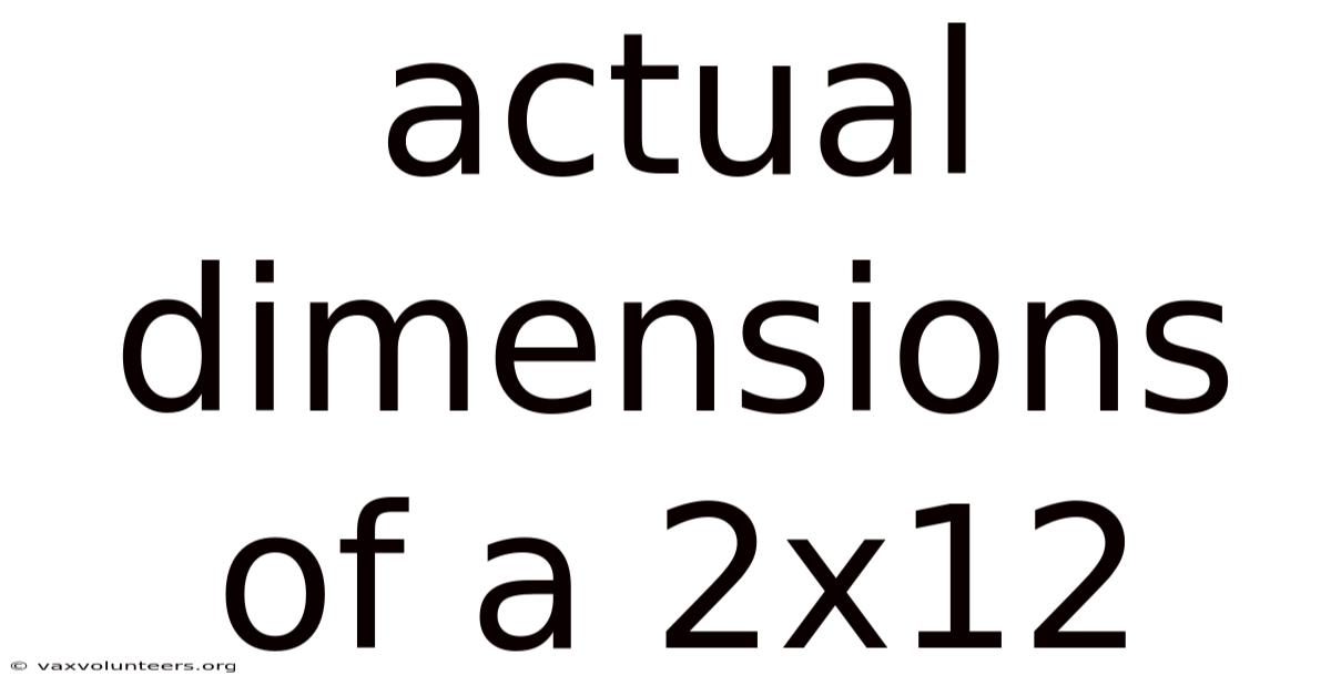 Actual Dimensions Of A 2x12