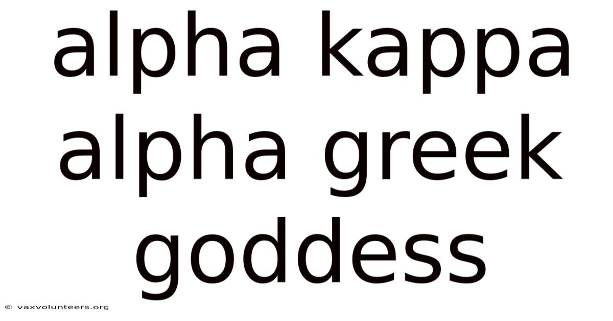 Alpha Kappa Alpha Greek Goddess