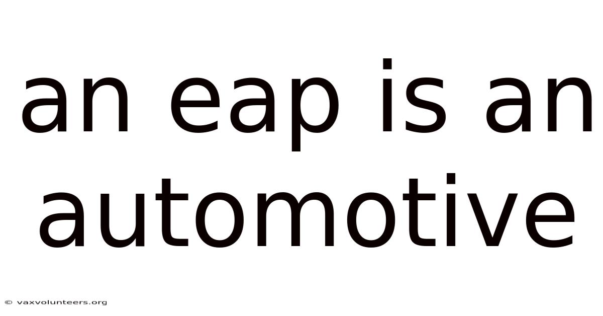 An Eap Is An Automotive