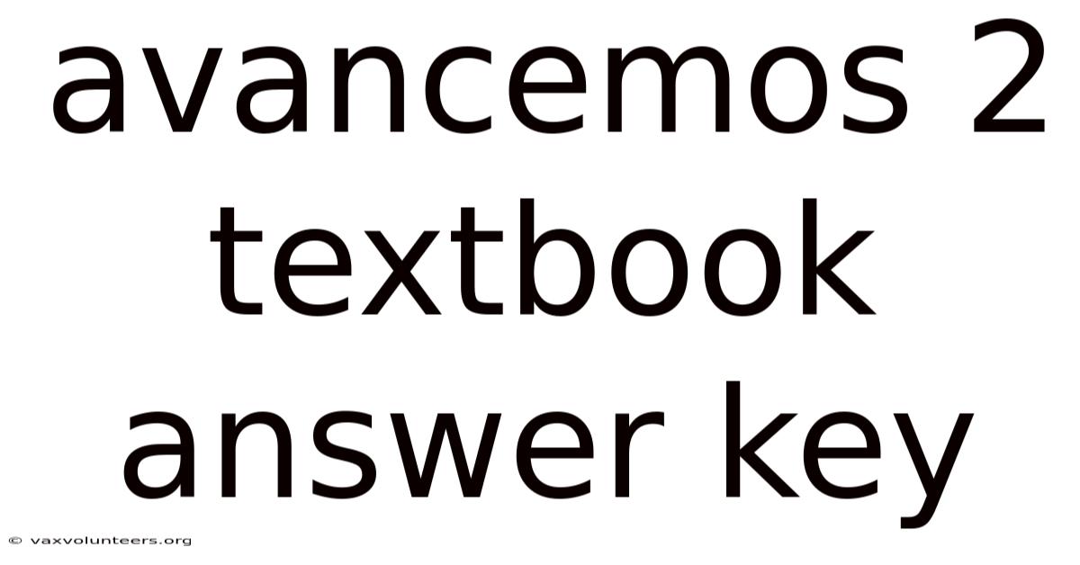 Avancemos 2 Textbook Answer Key