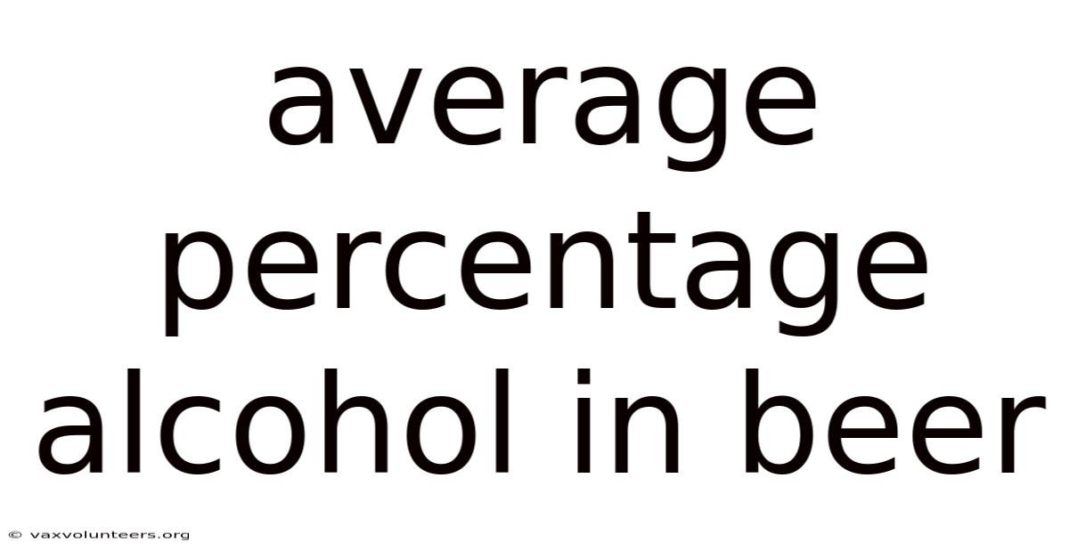 Average Percentage Alcohol In Beer