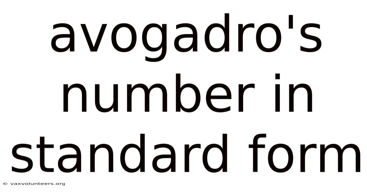 Avogadro's Number In Standard Form