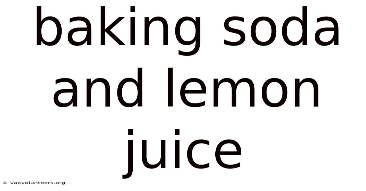 Baking Soda And Lemon Juice